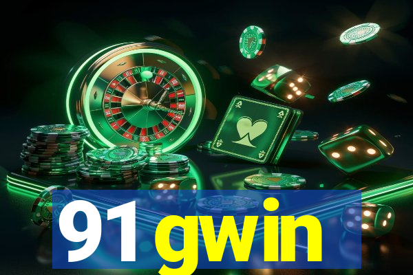 91 gwin